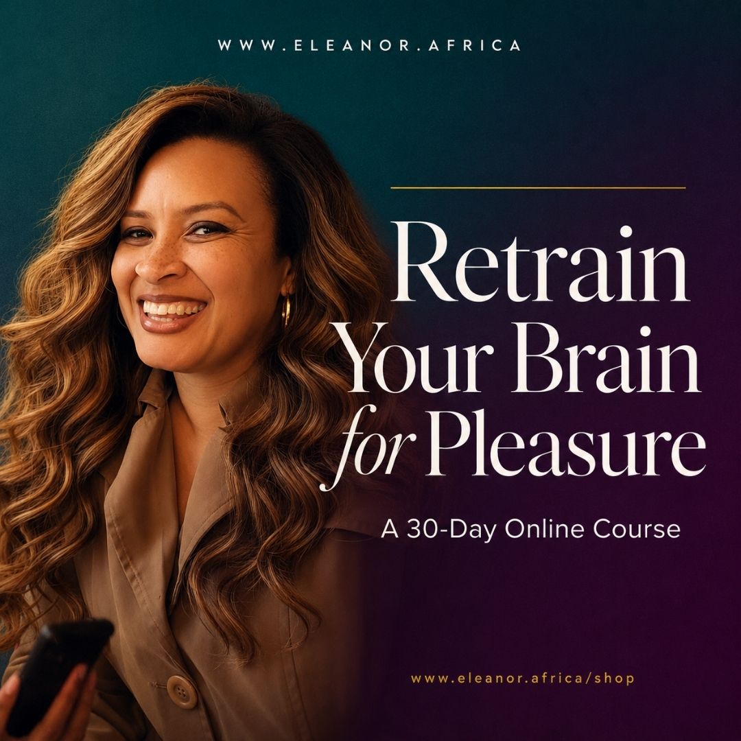 Retrain Your Brain for Pleasure — 30-Day Online Course